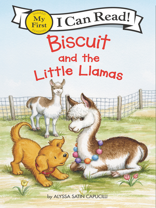 Alyssa Satin Capucilli创作的Biscuit and the Little Llamas作品的详细信息 - 可供借阅